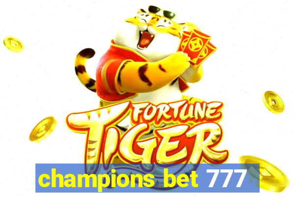 champions bet 777